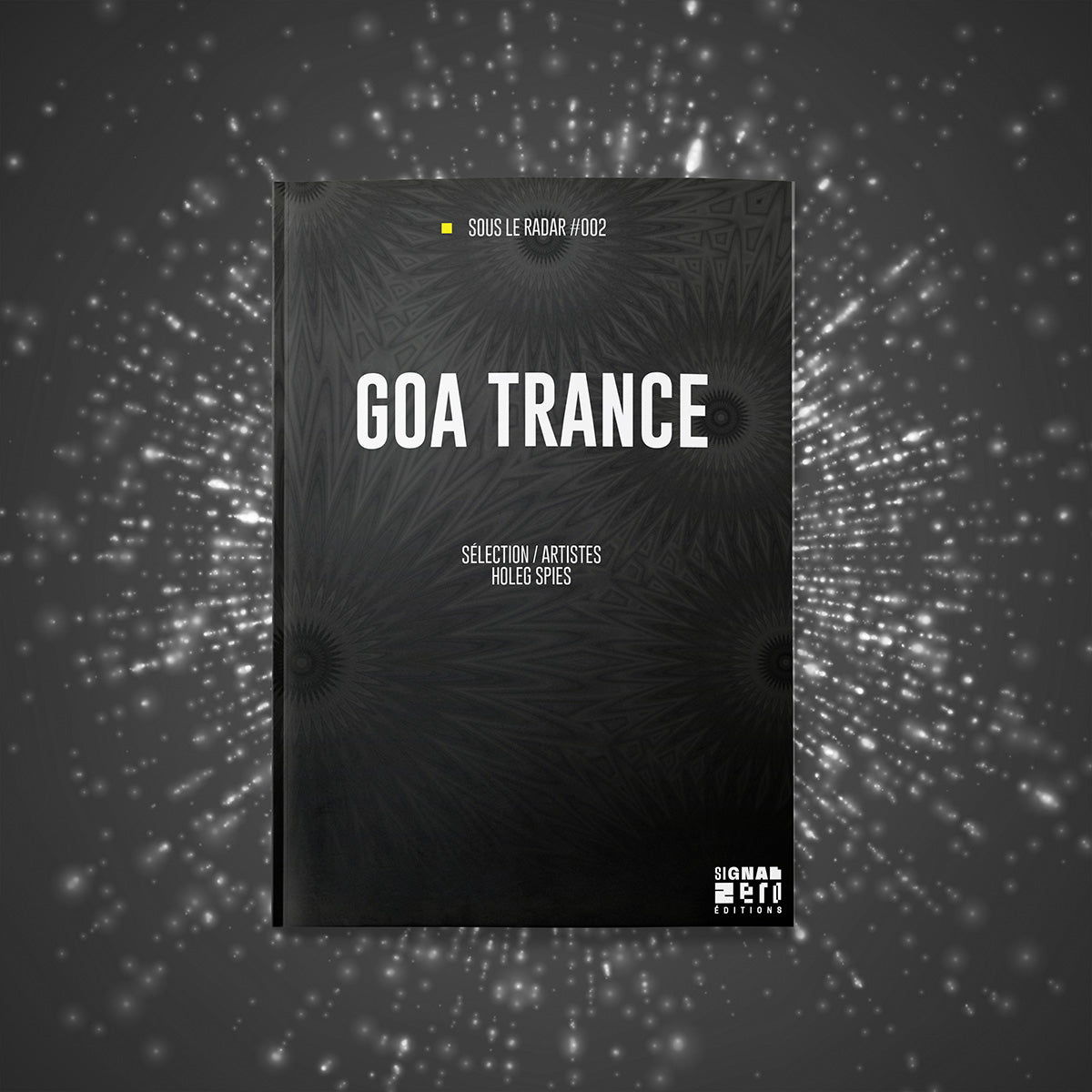 Goa Trance - Sous le radar #002