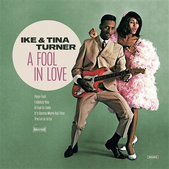 Ike & Tina Turner - A Fool In Love