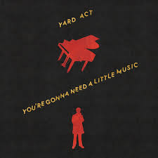 Yard Act - You're Gonna Need A Little Music | Limited edition Red & Black marble vinyl