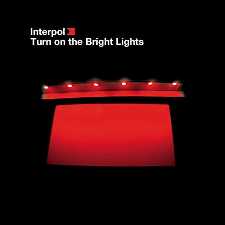 Interpol - Turn On The Bright Light