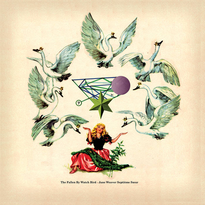 Jane Weaver - Fallen By Watch Bird