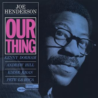 Joe Henderson - Our Thing