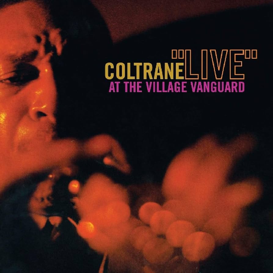 John Coltrane - "Live" At The Village Vanguard