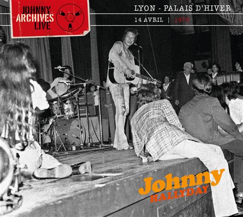 Johnny Hallyday - Live Lyon 1973