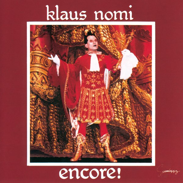 Klaus Nomi - Encore (Nomi'S Best)