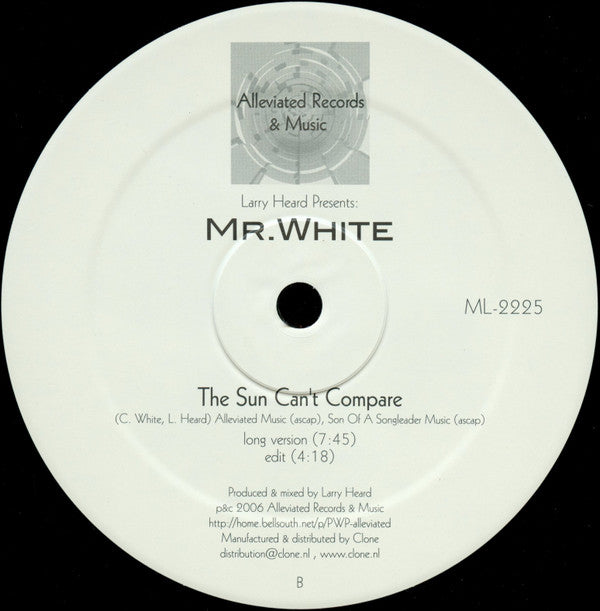 Larry Heard presents Mr. White - SUN CAN'T COMPARE / YOU ROCK ME