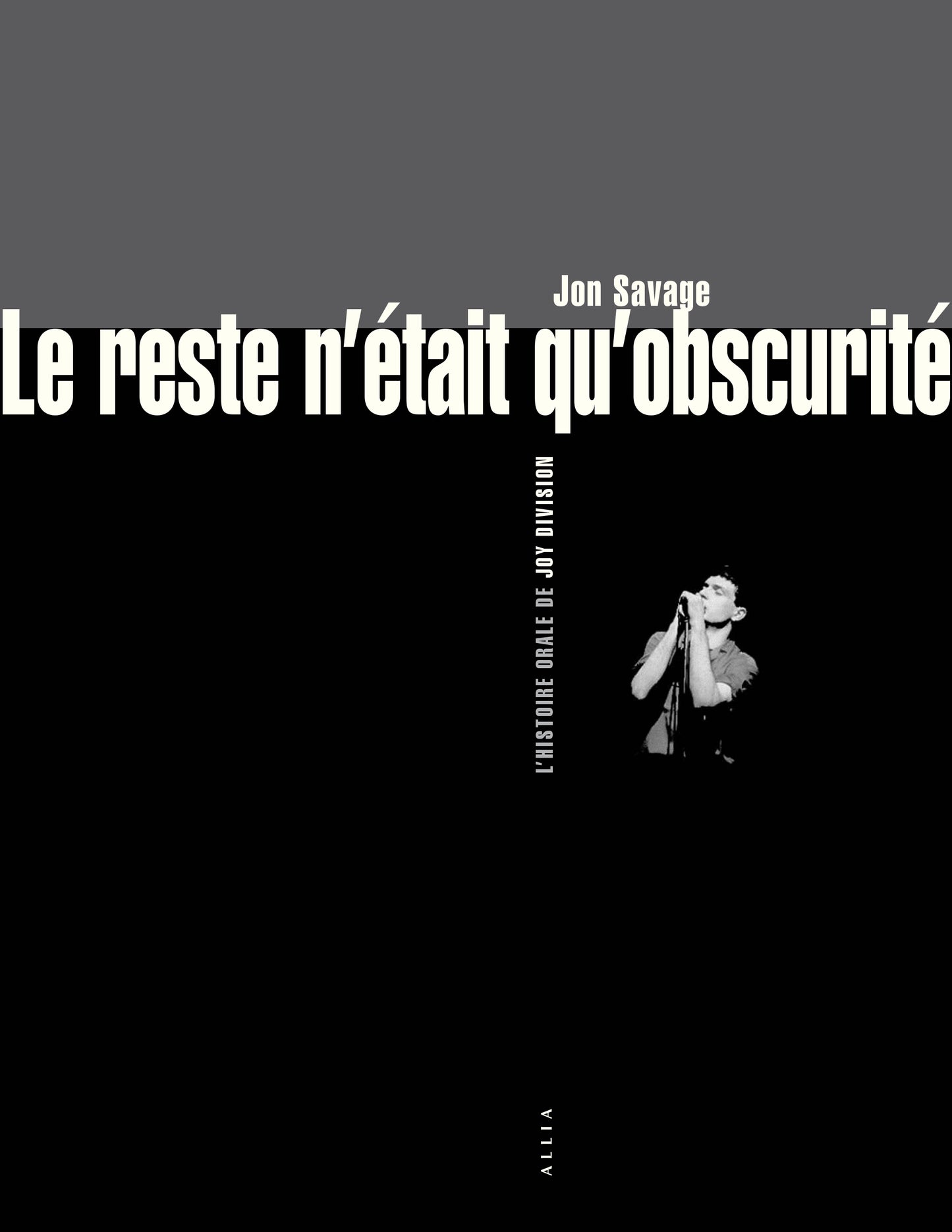 Le Reste N'était Qu'obscurité