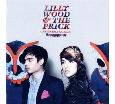 Lilly Wood & The Prick - Invincible Friends