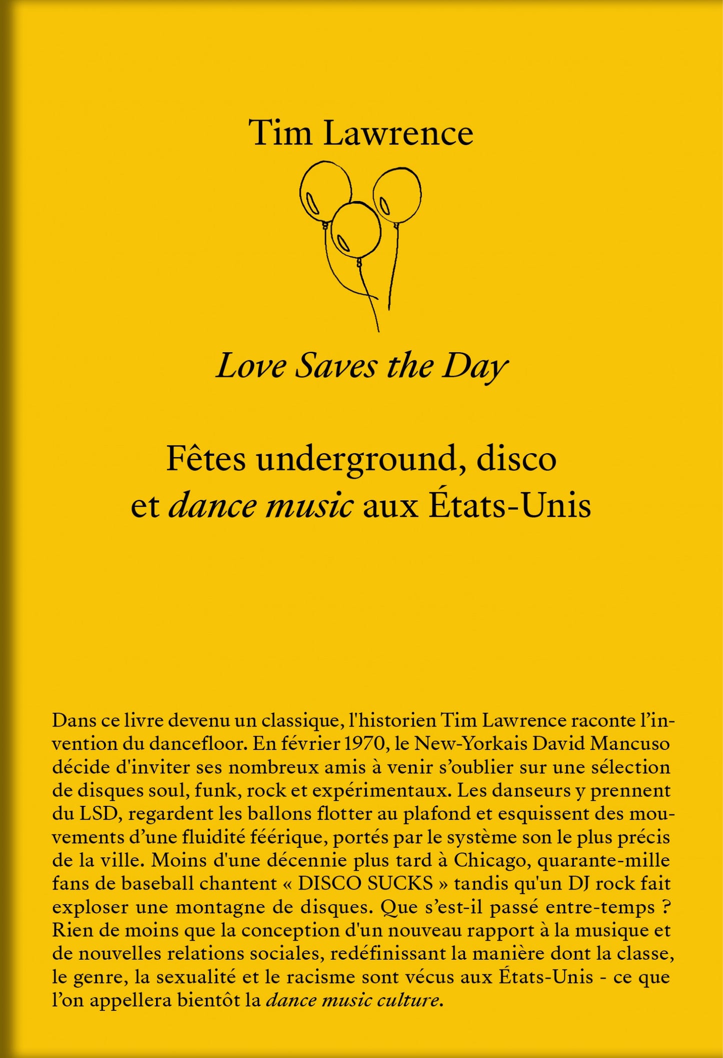 Love Saves the Day de Tim Lawrence