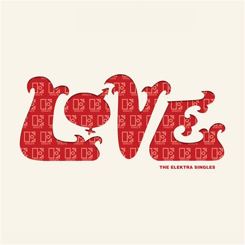 Love - The Elektra Singles
