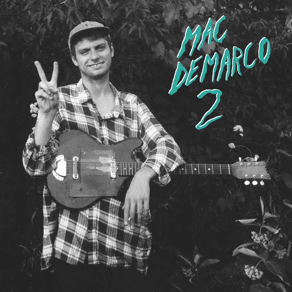 Mac Demarco - 2 | 10th Anniversary Edition