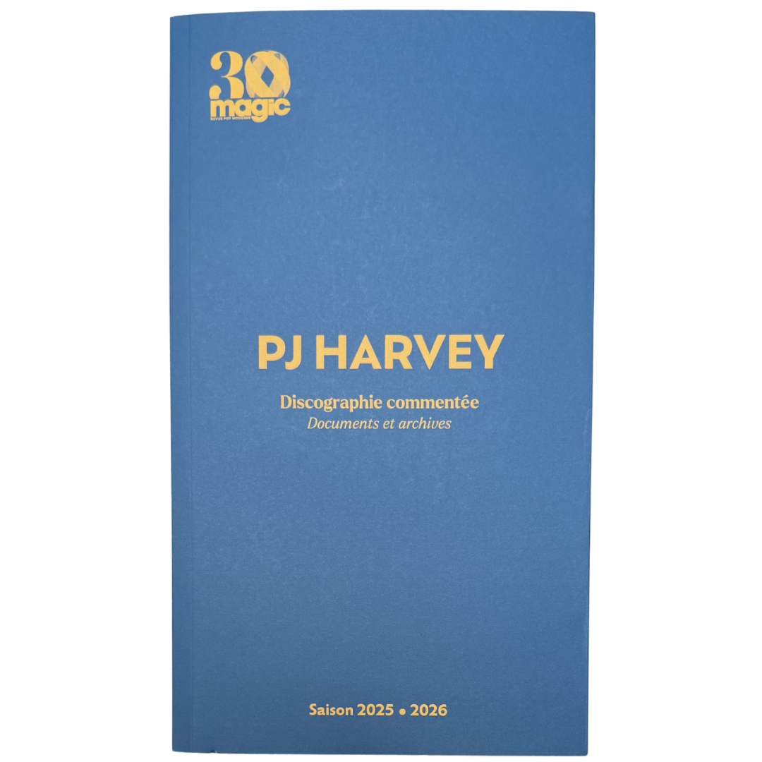 Vol. 5 : PJ Harvey | Magic 30