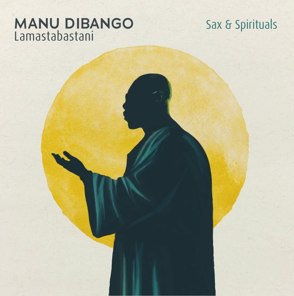 Manu Dibango - Lamastabastani, Sax & Spirituals | RSD2025