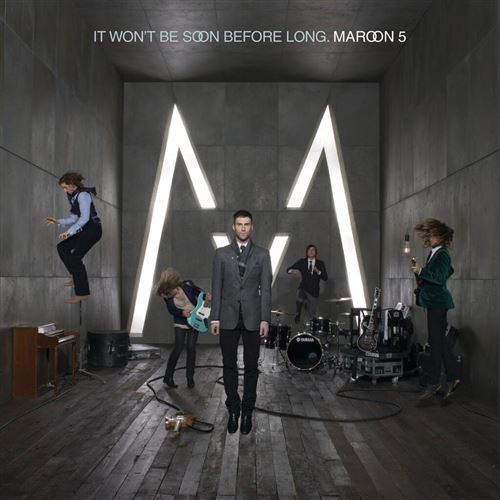 Maroon 5 - It Won-t Be Soon Before Long