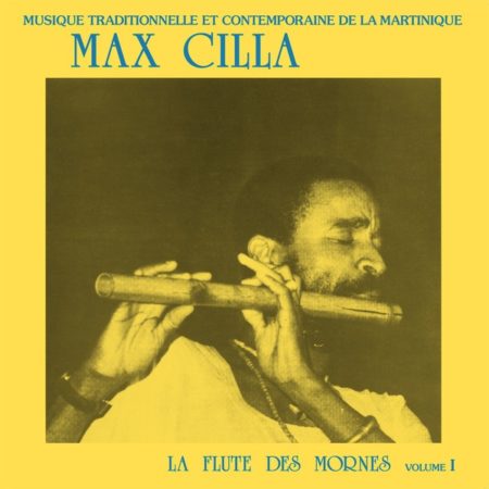 Max Cilla - La Flute Des Mornes Vol 1