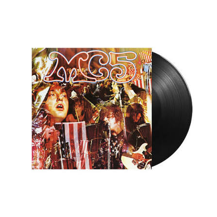 MC5 - Kick Out The Jams