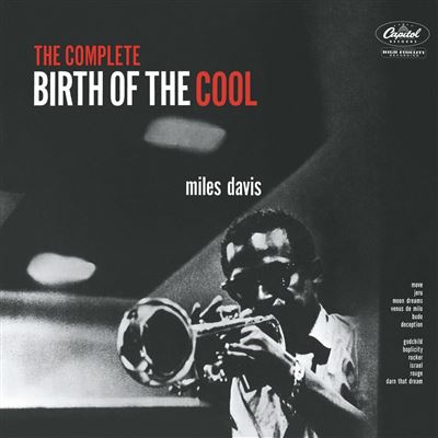 Miles Davis - The Complete Birth Of The Cool