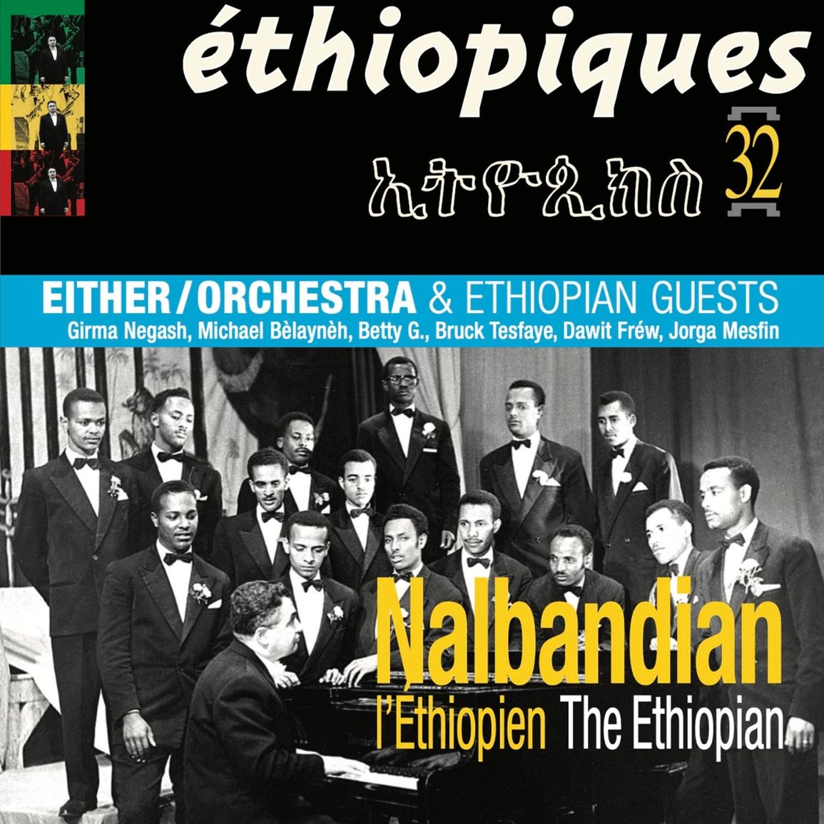 NalBandian L'Ethiopien & Either/Orchest - Ethiopiques Vol 32