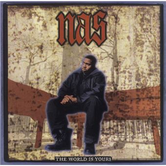 Nas - The World Is Yours | 7'