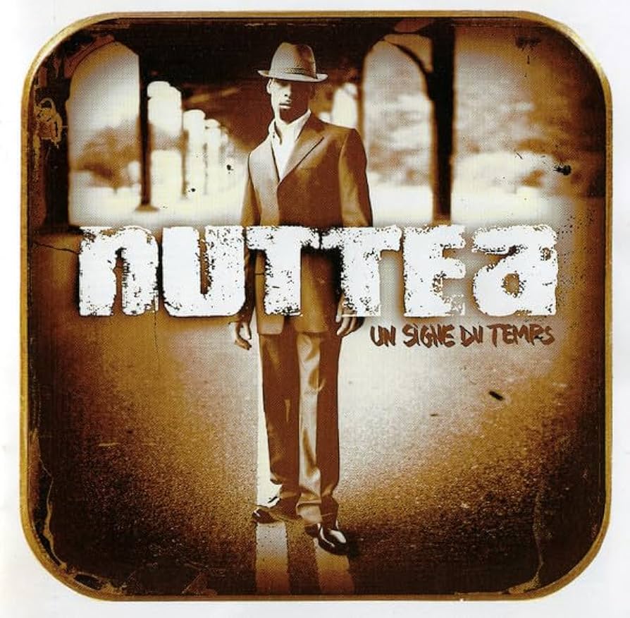 Nuttea - Un Signe Du Temps