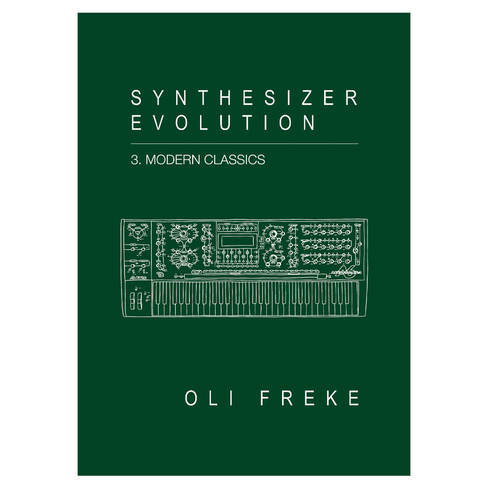 Synthesizer Evolution | 3. Modern Classics