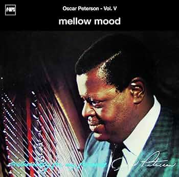 Oscar Peterson - Mellow mood