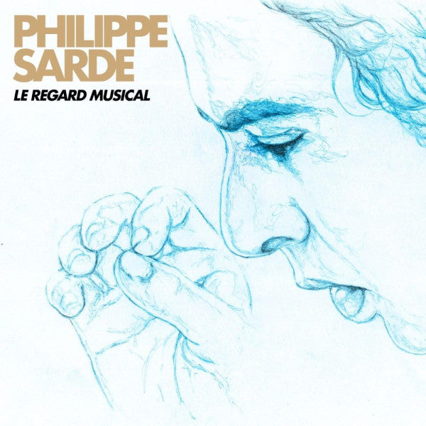 Philippe Sarde - Le Regard Musical