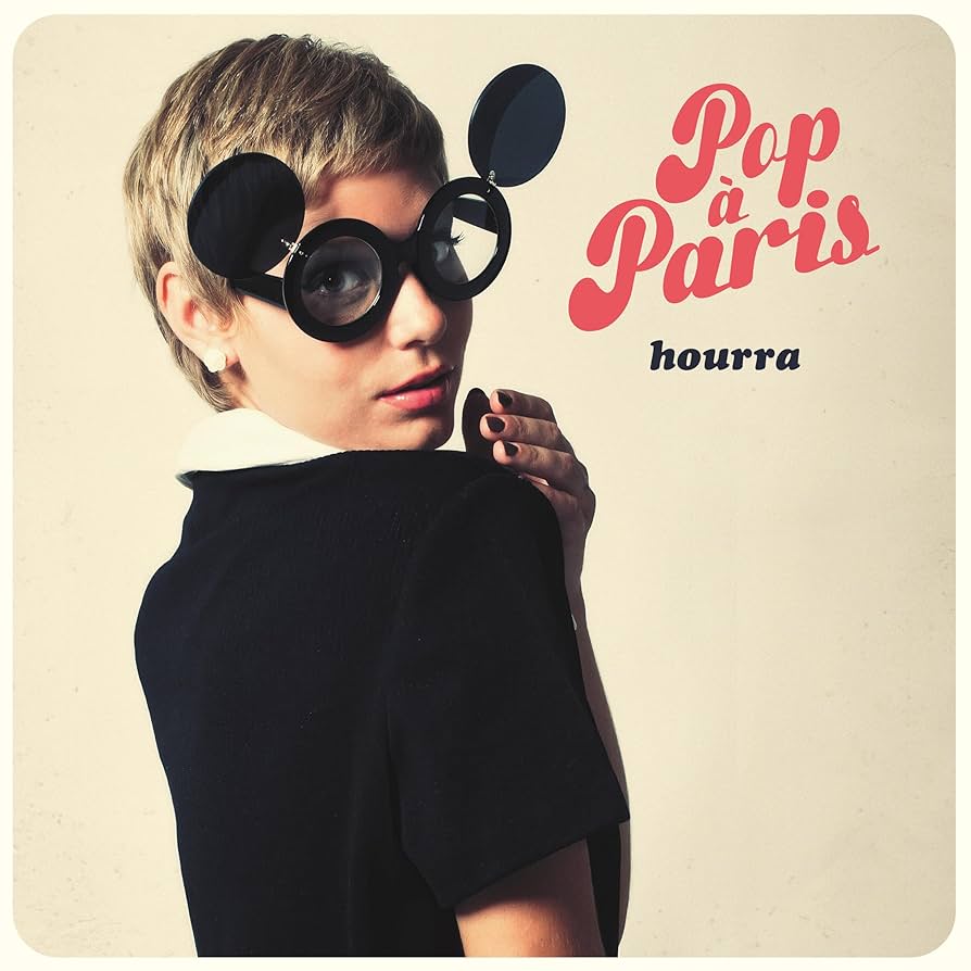 Pop A Paris - Hourra