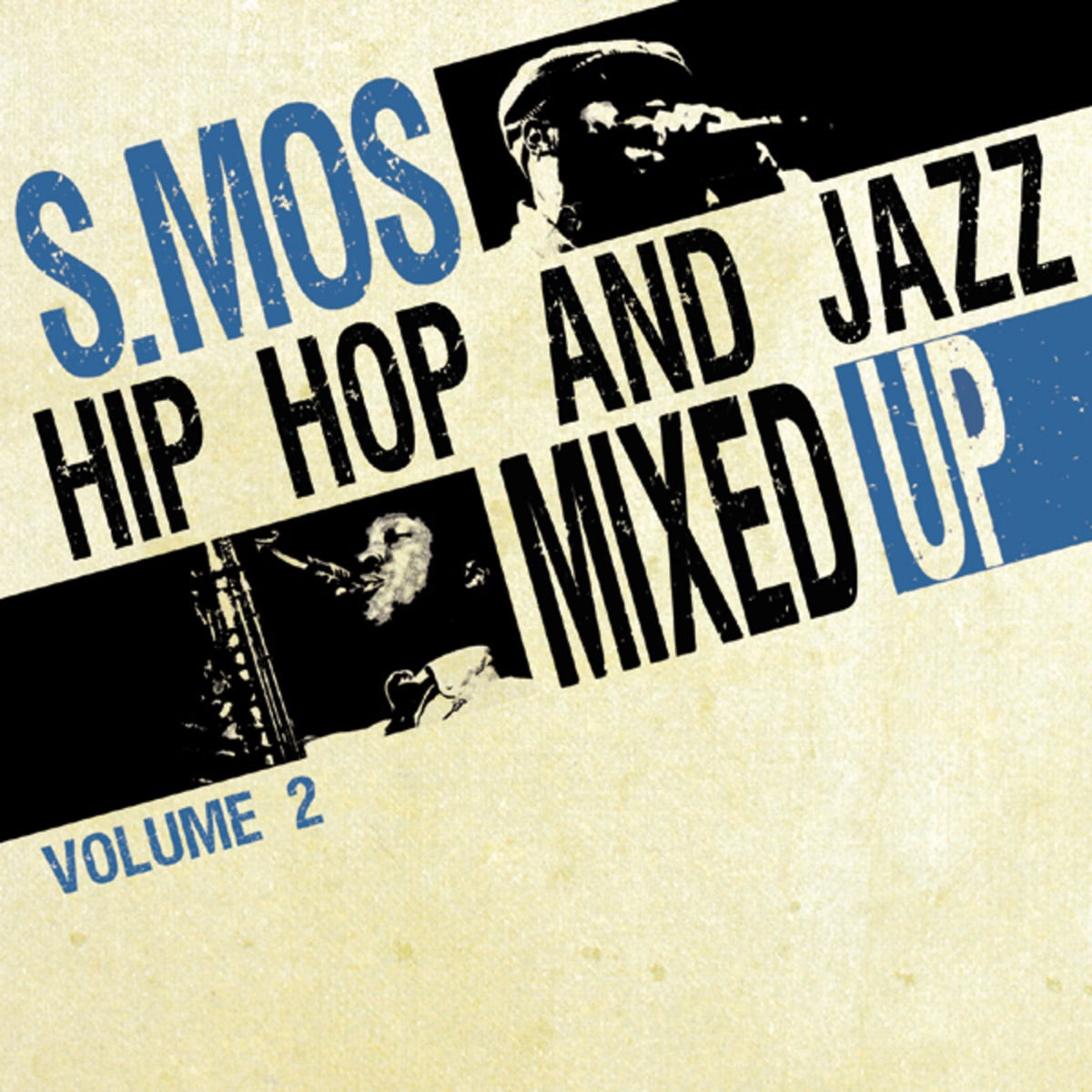 S.Mos - Hip Hop And Jazz Mixed Up Vol 2
