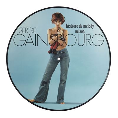 Serge Gainsbourg - Histoire De Melody Nelson | Picture disc