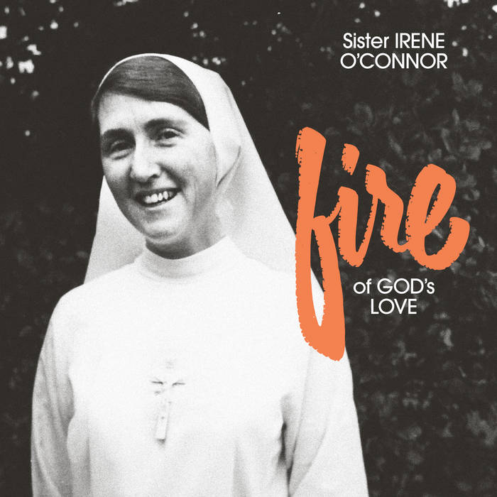 Sister Irene O'connor - Fire Of God's Love | Vinyle Rouge Marbre