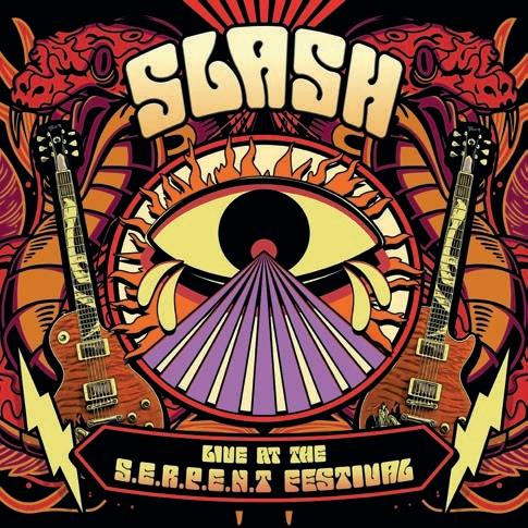 Slash - Live at the SERPENT Fe