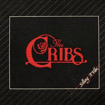 The Cribs - Selling a Vibe