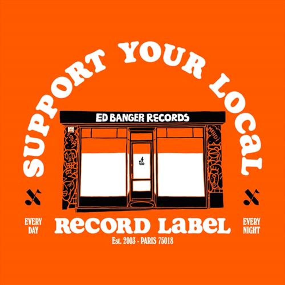 Various Artists - Support Your Local Record Label (Ed Banger Records Best Of 2003-2023)