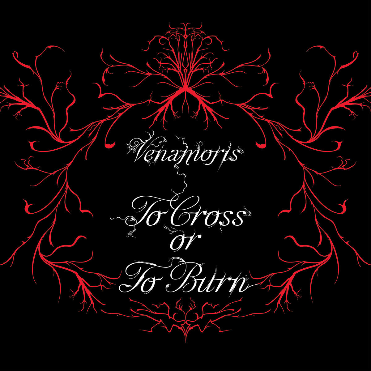 Venamoris - To Cross Or To Burn