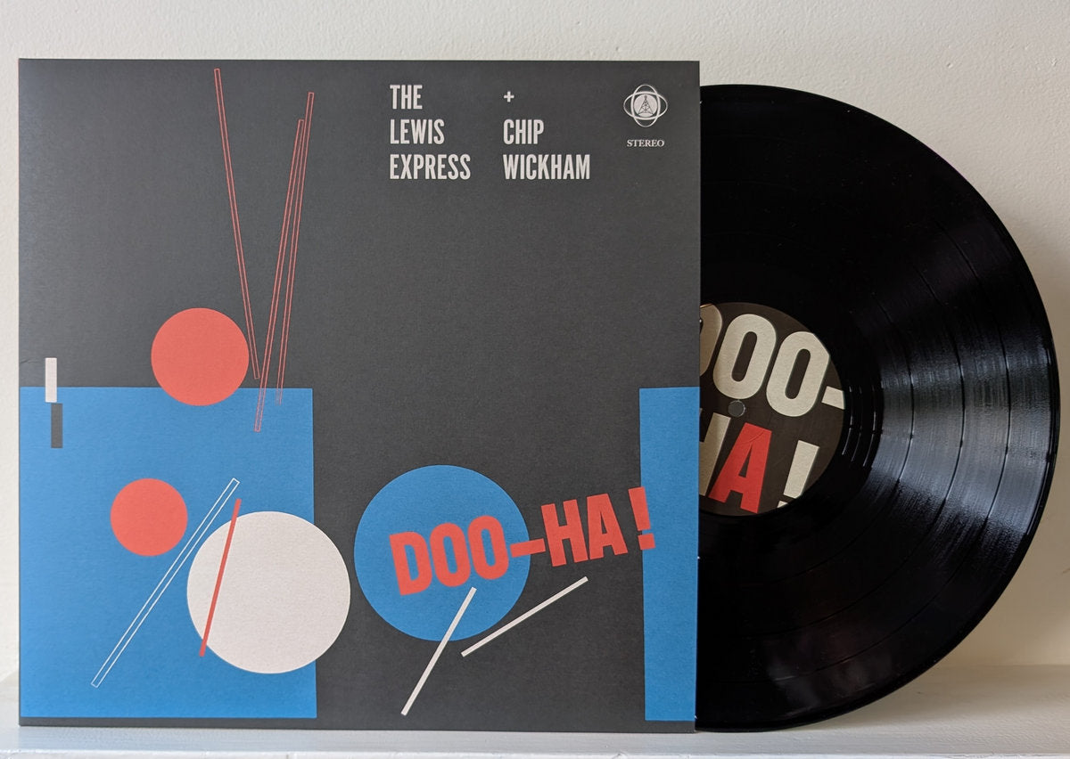 The Lewis Express and Chip Wickam - Doo-Ha!