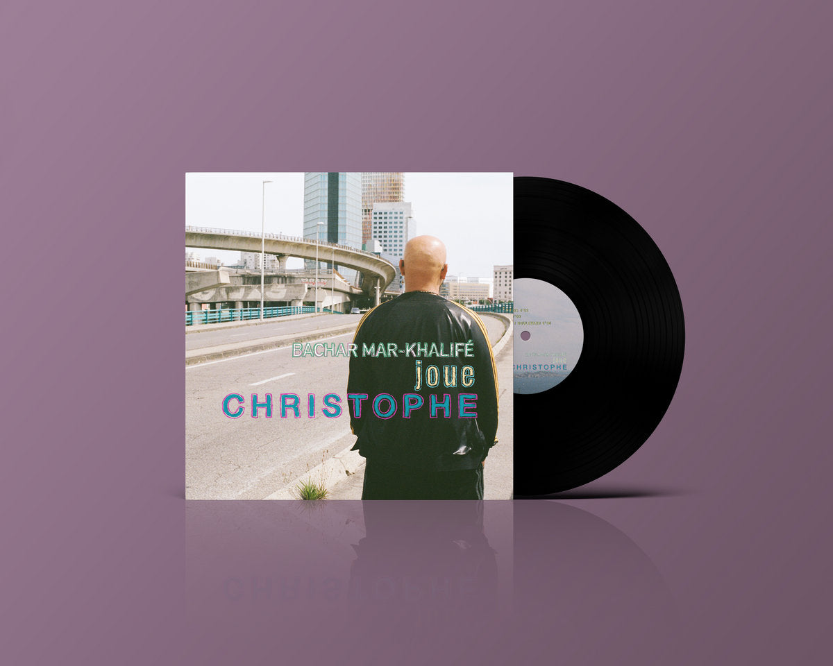 Bachar Mar KhalifŽ - Bachar Mar KhalifŽ Joue Christophe