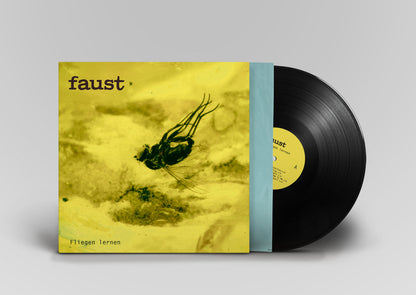 Faust - Fliegen Lernen (curated by Gunther WŸsthoff)