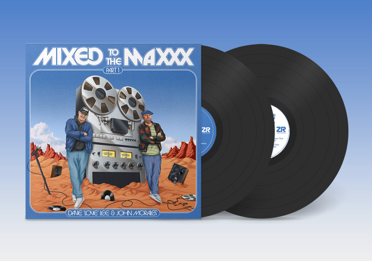 Dave 'Love' Lee & John Morales Present Mixed To The Maxxx