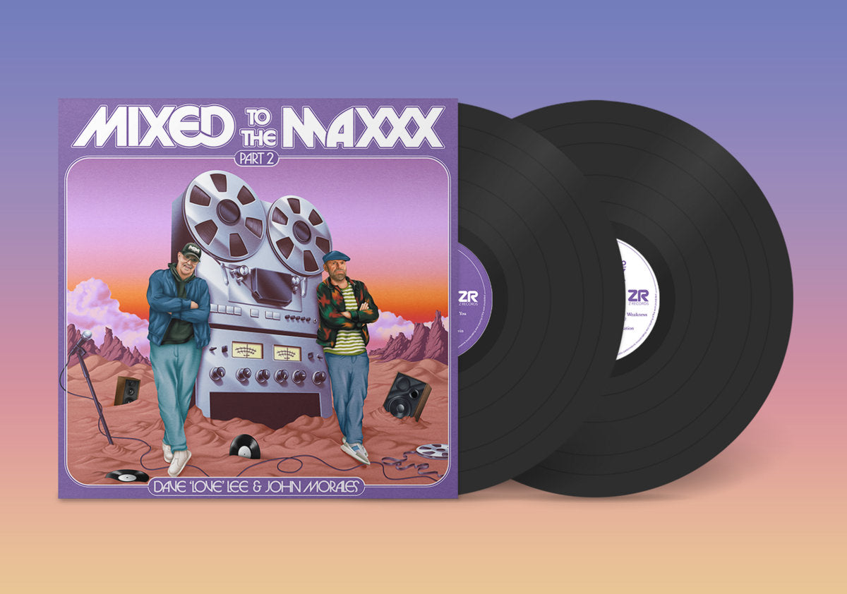 Dave 'Love' Lee & John Morales Present Mixed To The Maxxx