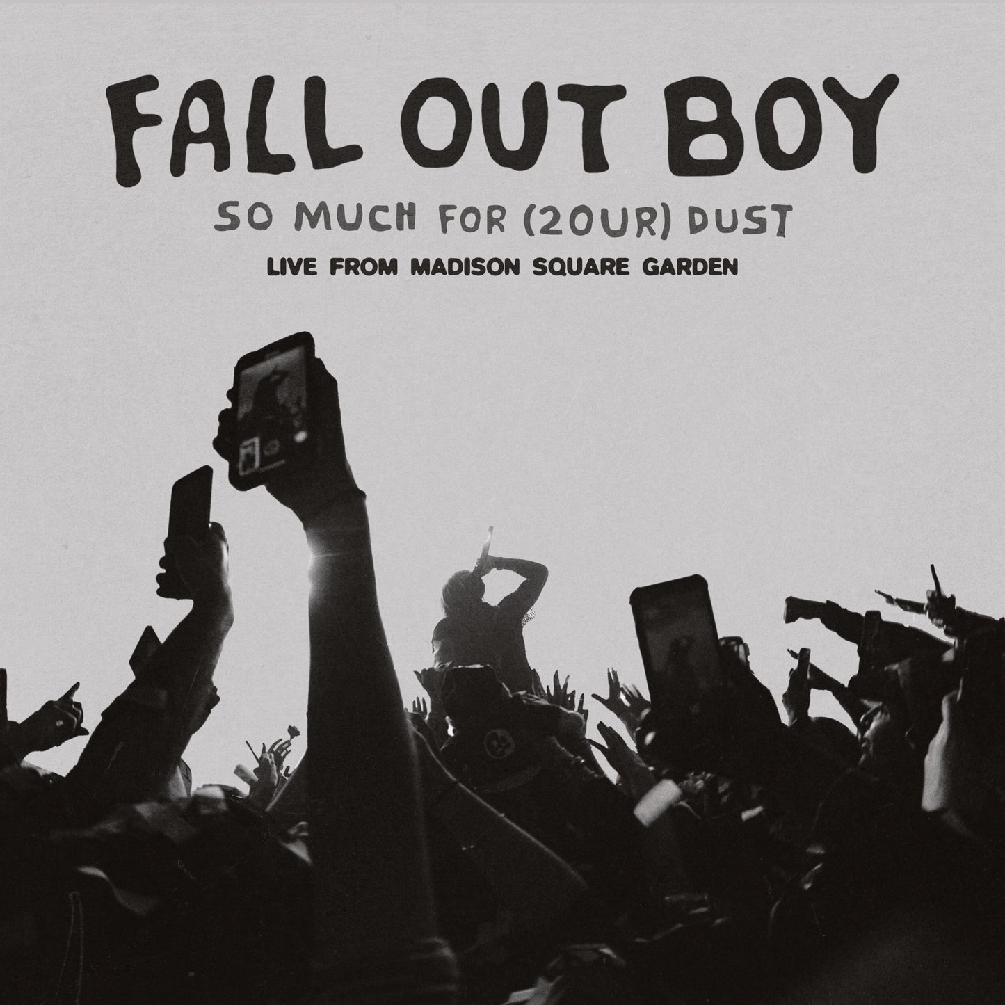 Fall Out Boy - So Much For (2our) Dust : Live At Madison Square Garden