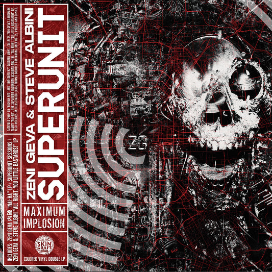 Steve Albini & Zeni Geva - Superunit: Maximum Implosion