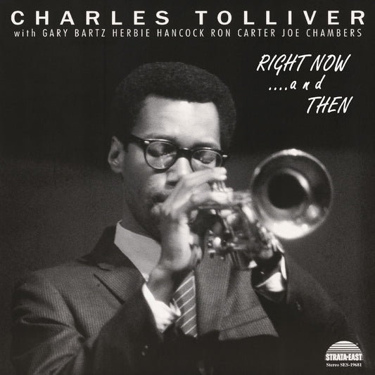 Charles Tolliver All Stars - Right Now...And Then