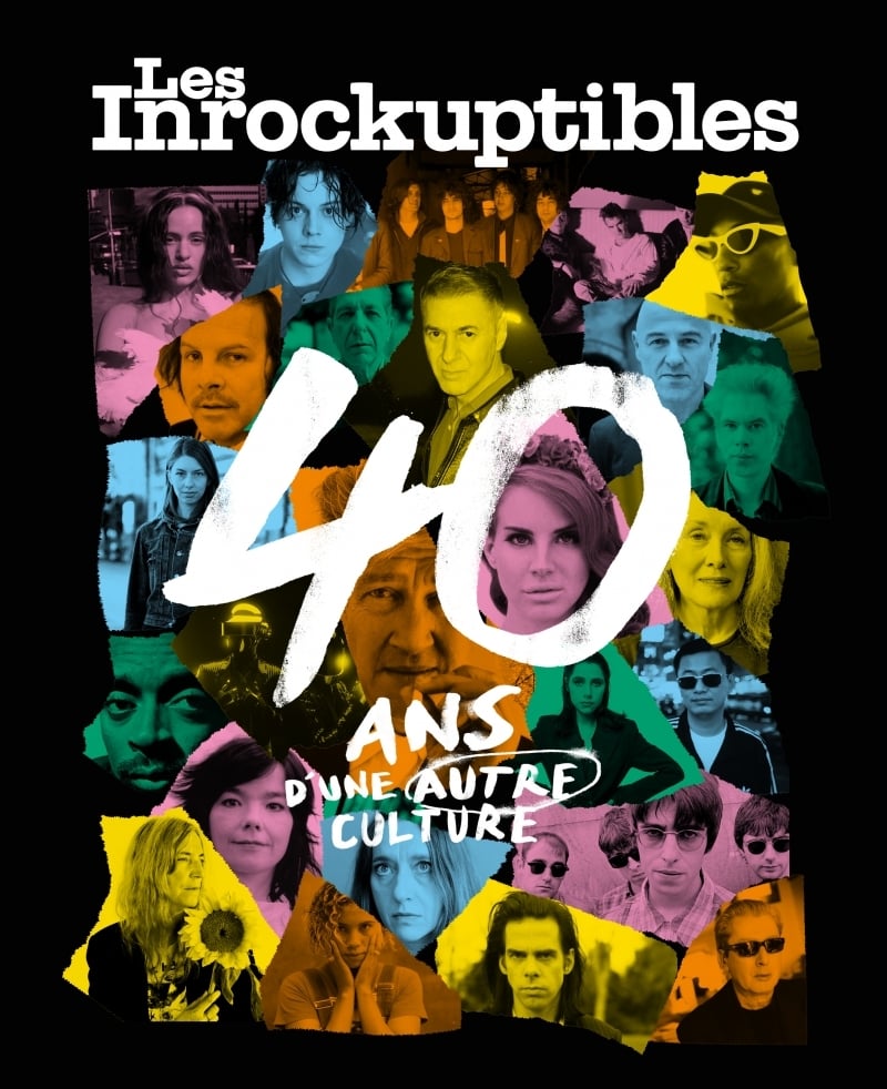 Les Inrockuptibles "40 Ans D'Une Autre Culture"