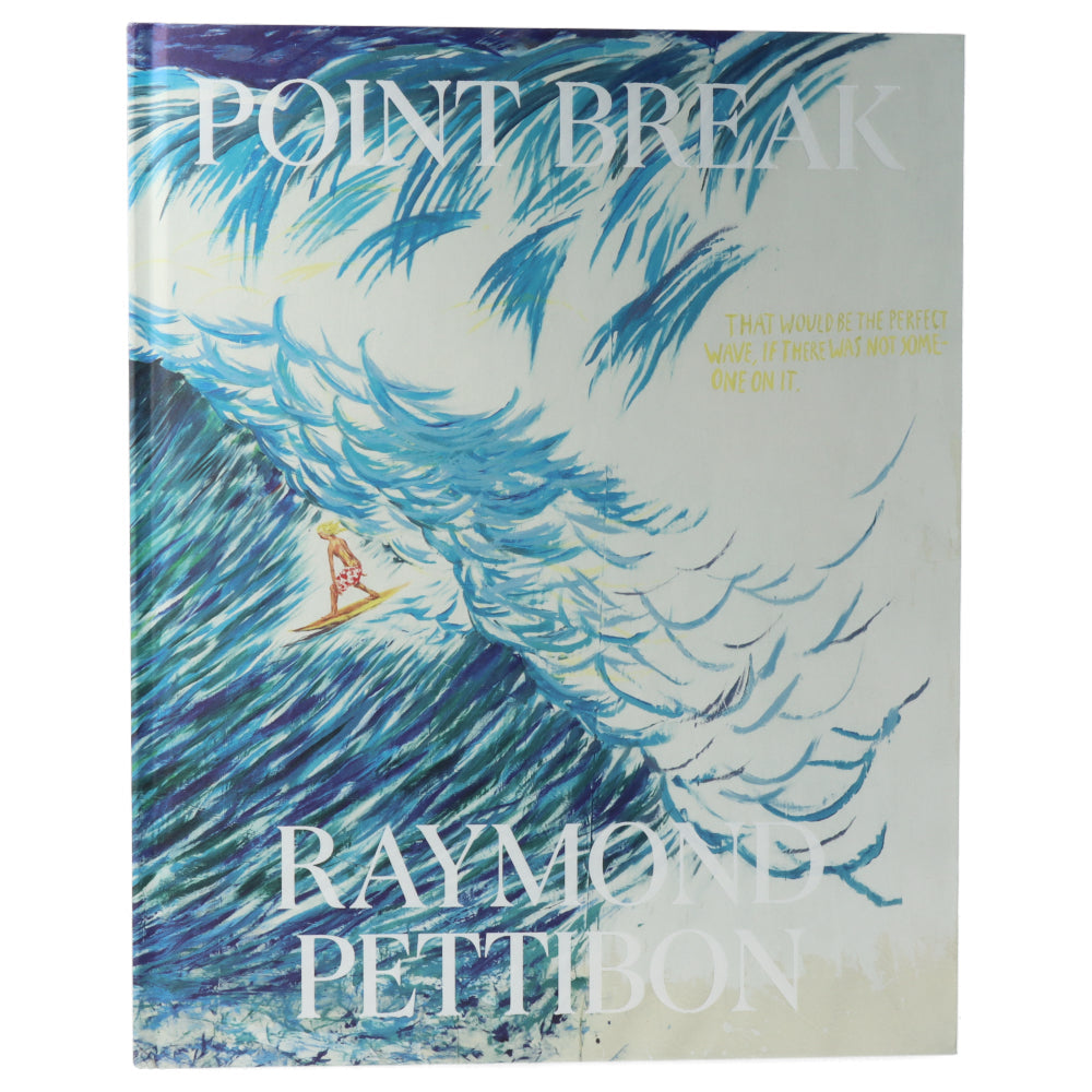 Raymond Pettibon - Point Break