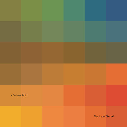 A Certain Ratio - The Joy Of Sextet |Limited Edition Curacao Vinyl
