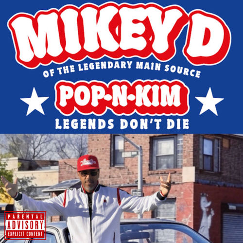 Mikey D - Pop N Kim Legends Don´t Die