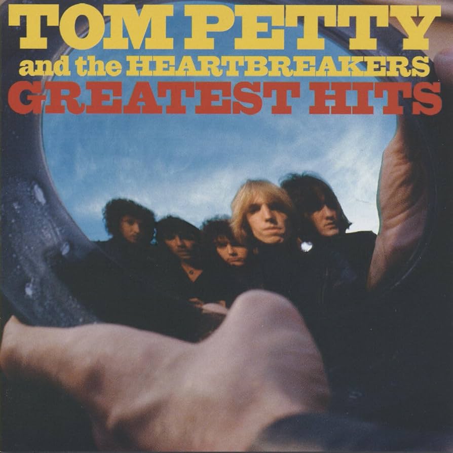 Tom Petty & The Heartbreakers - Greatest Hits