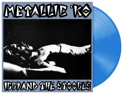 Iggy And The Stooges - Metallic K.O. (50th Anniversary Edition)