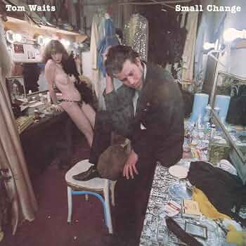 Tom Waits - Small Change [50th Anniversary 180g Aquamarine LP]